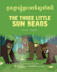 The Three Little Sun Bears (Khmer-English) - Forzani, Anneke