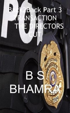 Back2Back Part 3 TRANSACTION the directors cut - Bhamra, B S