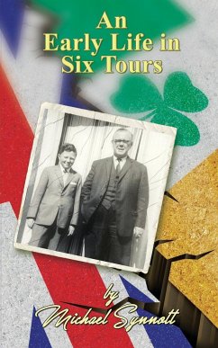 An Early Life in Six Tours - Synnott, Michael