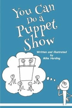 You Can Do a Puppet Show - Harding, Mike