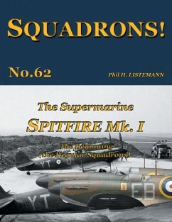 The Supermarine Spitfire Mk I - Listemann, Phil H