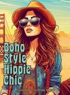 Boho Style Hippie Chic - A Fashion Coloring Book - Tones, Enchanted
