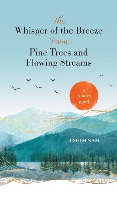 The Whisper of the Breeze from Pine Trees and Flowing Streams - Nam, Jishim