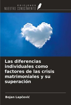 Las diferencias individuales como factores de las crisis matrimoniales y su superación - Lap¿evi¿, Bojan