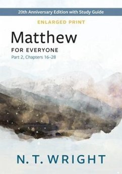 Matthew for Everyone, Part 2, Enlarged Print - Wright, N T
