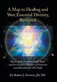 A Map to Healing and Your Essential Divinity, Revisited