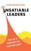 Insatiable Leaders Insatiable Leaders