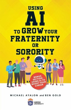 Using AI to Grow Your Fraternity or Sorority - Ayalon, Michael; Gold, Ben