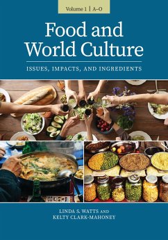 Food and World Culture - Watts, Linda S; Clark-Mahoney, Kelty