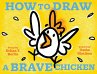 How to Draw a Brave Chicken - Bild 1