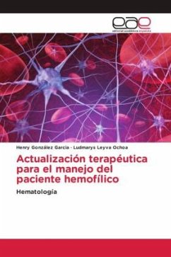 Actualización terapéutica para el manejo del paciente hemofílico - González García, Henry;Leyva Ochoa, Ludmarys