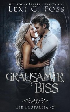 Grausamer Biss - Foss, Lexi C