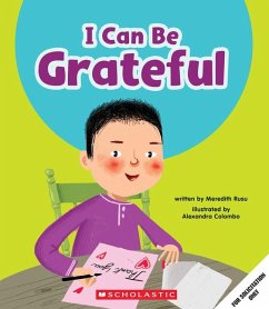 I Can Be Grateful (Learn About: Your Best Self) - Rusu, Meredith