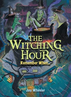 THE WITCHING HOUR - Wheeler, Jay