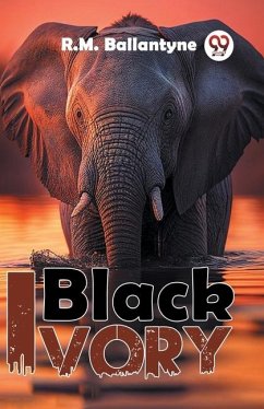 Black Ivory - Ballantyne, Robert Michael