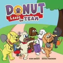 Donut Leads the Team - Roberts, Stacy Marie