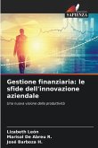 Gestione finanziaria: le sfide dell'innovazione aziendale