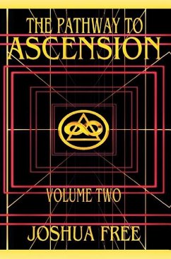 The Pathway to Ascension (Volume Two) - Free, Joshua