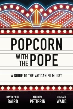 Popcorn with the Pope - Baird, David Paul; Petiprin, Andrew; Ward, Michael