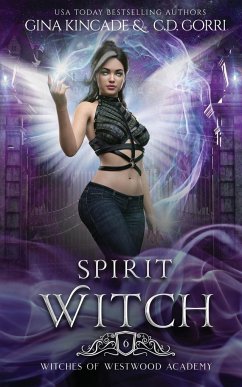 Spirit Witch - Kincade, Gina; Gorri, C. D.