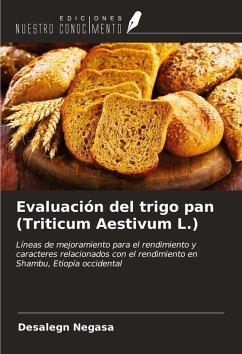 Cover Evaluación del trigo pan (Triticum Aestivum L.)