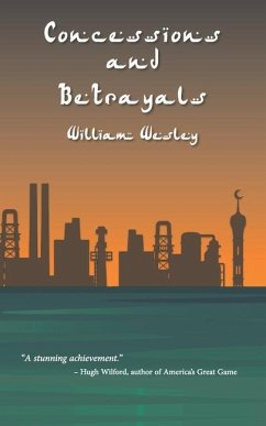 Concessions and Betrayals - Wesley, William