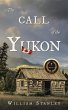 The Call of the Yukon - Bild 1