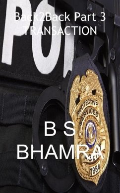 Back2Back Part 3 TRANSACTION - Bhamra, B S