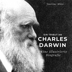 Ein Tribut an Charles Darwin - Miro, Justine