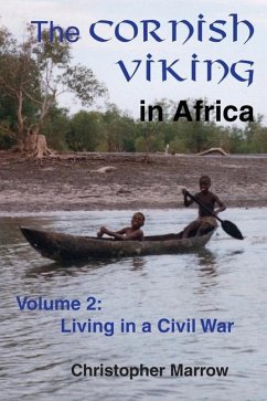 The Cornish Viking in Africa - Marrow, Christopher