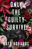 Only the Guilty Survive (eBook, ePUB)