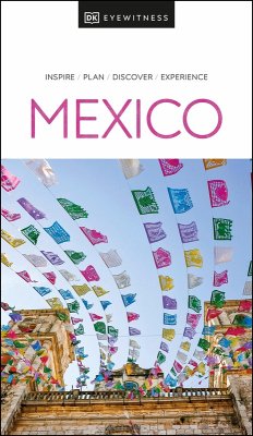 DK Eyewitness Mexico (eBook, ePUB) - Dk Eyewitness