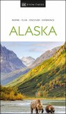 DK Eyewitness Alaska (eBook, ePUB)