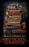 Meistererzählungen der deutschen Literatur (eBook, ePUB)