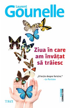 Ziua în care am învățat să trăiesc (eBook, ePUB) - Gounelle, Laurent