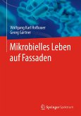 Mikrobielles Leben auf Fassaden (eBook, PDF)