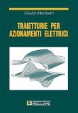 Traiettorie per azionamenti elettrici (eBook, ePUB) Traiettorie per azionamenti elettrici (eBook, ePUB)