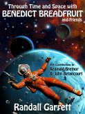 Through Time and Space with Benedict Breadfruit (and Friends) (eBook, ePUB)