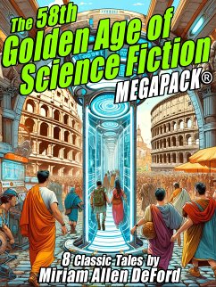 The 58th Golden Age of Science Fiction MEGAPACK®: Miriam Allen deFord (eBook, ePUB)