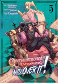 Oversummoned, Overpowered, and Over It! (Manga) Volume 5 (eBook, ePUB)