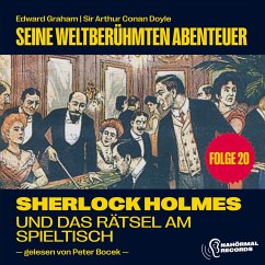 Sherlock Holmes und das Rätsel am Spieltisch (Seine weltberühmten Abenteuer, Folge 20) (MP3-Download) - Graham, Edward; Doyle, Sir Arthur Conan