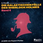 Die galaktischen Fälle des Sherlock Holmes (Band 4) (MP3-Download)