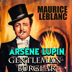 Arsène Lupin, Gentleman Burglar (MP3-Download) - Leblanc, Maurice