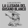 La llegada del gusano blanco... - Bild 1