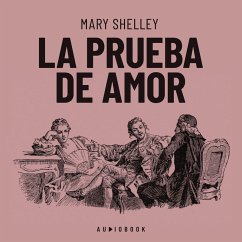 La prueba de amor (MP3-Download) - Shelley, Mary