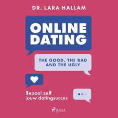 Online dating: The good, the bad and the ugly (MP3-Download) - Hallam, Lara