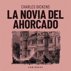 La novia del ahorcado (MP3-Download) - Dickens, Charles