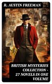 BRITISH MYSTERIES COLLECTION - 27 Novels in One Volume (eBook, ePUB)