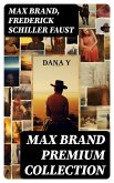 MAX BRAND Premium Collection (eBook, ePUB)
