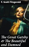 The Great Gatsby & The Beautiful and Damned (eBook, ePUB)